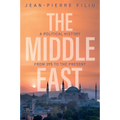 The Middle East: A Political History from 395 to the Present - Hardcover