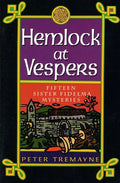 Hemlock at Vespers: Fifteen Sister Fidelma Mysteries - Paperback
