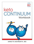ketoCONTINUUM Workbook The Steps to be Consistently Keto for Life - Paperback
