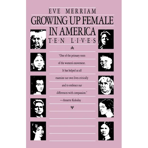 Growing Up Female in America: Ten Lives - Paperback
