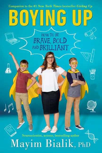 Boying Up: How to Be Brave, Bold and Brilliant - Paperback