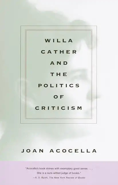 Willa Cather and the Politics of Criticism - Paperback