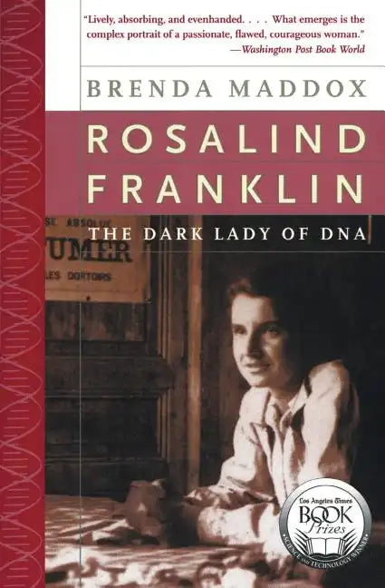 Rosalind Franklin: The Dark Lady of DNA - Paperback