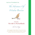 The Adventures Of Window Breesian Part One: The Path To The Northlands - Paperback
