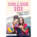 College 101: A Girl's Guide to Freshman Year - Paperback