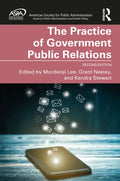 The Practice of Government Public Relations - Hardcover