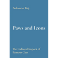 Paws and Icons: The Cultural Impact of Famous Cats - Paperback