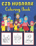 Eid Mubarak Coloring Book: 42 Islamic coloring pages for kids to celebrate Eid Al-Fitr . the perfect gift for Eid . - Paperback