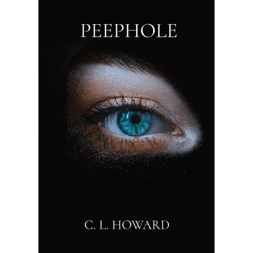 Peephole - Hardcover