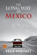 The Long Way to Mexico - Paperback