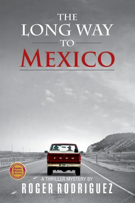 The Long Way to Mexico - Paperback