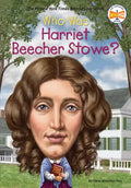 Who Was Harriet Beecher Stowe? - Paperback