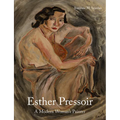 Esther Pressoir: A Modern Woman's Painter - Hardcover