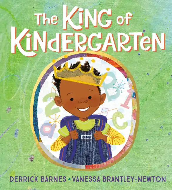 The King of Kindergarten - Hardcover