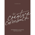 The Creative Comeback - Hardcover