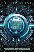 Fever Crumb (the Fever Crumb Trilogy, Book 1): Volume 1 - Paperback