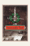 Immoveable Feast: A Paris Christmas - Paperback
