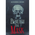 Beneath The Mask - Paperback