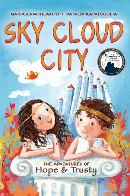 Sky Cloud City: (a fun adventure inspired by Greek mythology and an ancient Greek play -"The Birds"- by Aristophanes) - Hardcover