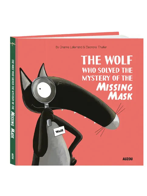 The Wolf Who Solved the Mystery of the Missing Mask - Hardcover