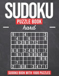 Sudoku Puzzle Book Hard: Sudoku Puzzle Book with 1000 Puzzles - Hard - For Adults and Kids - Paperback
