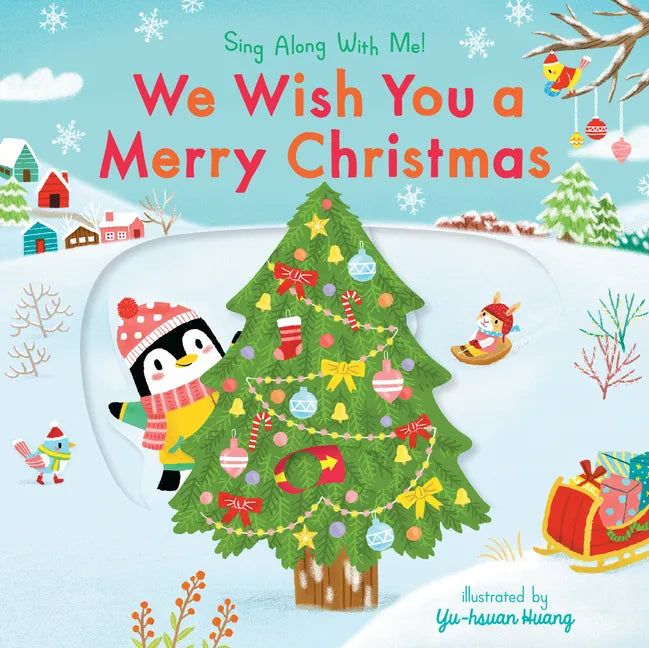 We Wish You a Merry Christmas: Sing Along with Me! - Board Book