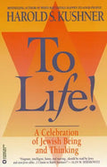 To Life: A Celebration of Jewish Being and Thinking - Paperback