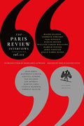 The Paris Review Interviews, III: The Indispensable Collection of Literary Wisdom - Paperback