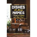 Dishes with Strange Names - Hardcover