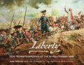 Liberty: Don Troiani's Paintings of the Revolutionary War - Hardcover