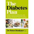 The Diabetes Plan: Switch to a Low-Carb Diet, Lose Weight, Reduce Medications and Prevent or Defeat Type 2 Diabetes - Paperback