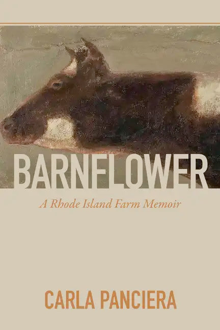 Barnflower: A Rhode Island Farm Memoir - Paperback