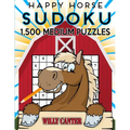 Happy Horse Sudoku 1,500 Medium Puzzles. Gigantic Big Value Book: No Wasted Puzzles With Only One Level Of Difficulty - Paperback