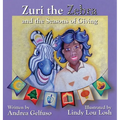 Zuri the Zebra and the Seasons of Giving - Hardcover