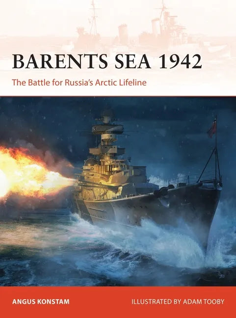 Barents Sea 1942: The Battle for Russia's Arctic Lifeline - Paperback