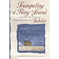 Trumpeting a Fiery Sound: History and Folklore in Margaret Walker's Jubilee - Paperback