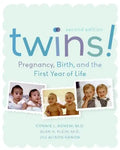 Twins! 2e: Pregnancy, Birth and the First Year of Life - Paperback
