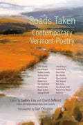Roads Taken: Contemporary Vermont Poetry - Paperback