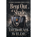 Bent Out of Shade: A Humorous Paranormal Women's Fiction - Paperback