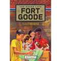 Fort Goode: The Goode Life (Fort Goode 2) - Paperback