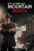 Mountain Mafia: Organized Crime in the Rockies - Paperback