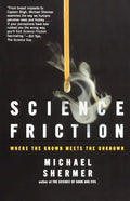 Science Friction: Where the Known Meets the Unknown - Paperback