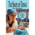 The Shape of Things - Paperback