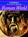 The Cambridge Illustrated History of the Roman World - Hardcover