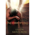 Incorruptible - Paperback