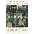 The Kennedy Curse: Why Tragedy Has Haunted America's First Family for 150 Years - Paperback