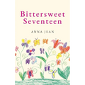 Bittersweet Seventeen - Paperback
