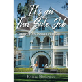 It's an Inn-Side Job: Tales of an Innkeeper Part 2 - Paperback