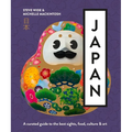 Japan: A Curated Guide to the Best Areas, Food, Culture & Art - Paperback