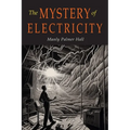 The Mystery of Electricity: A Retrospect and A Prophecy - Paperback